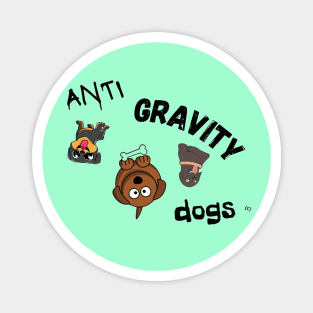 Anti Gravity Dogs Funny Nonsense Art By Abby Anime Magnet